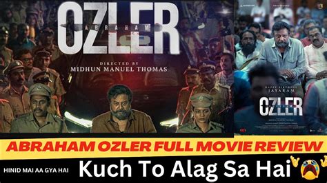 Abraham Ozler Full Movie Hindi Dubbed Review Abraham Ozler Movie Hindi