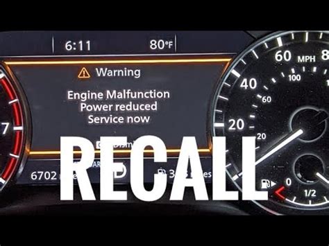 Recall For Warning Engine Malfunction Power Reduced Service Now Nissan