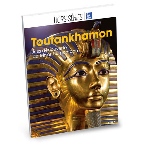 Toutankhamon La D Couverte Du Tr Sor Du Pharaon La Voix Ditions