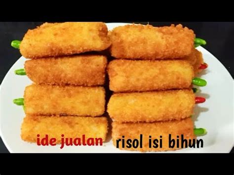 Ide Jualan Gorengan Risol Isi Bihun Sayur Gorengan Youtube