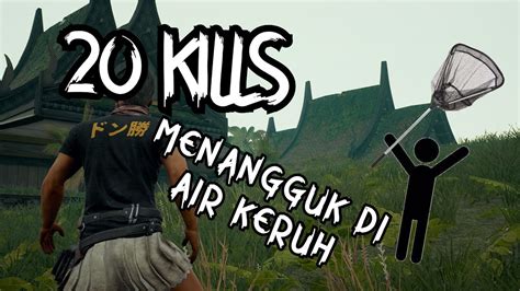 Menangguk Di Air Keruh Solo Vs Squad Kills Youtube