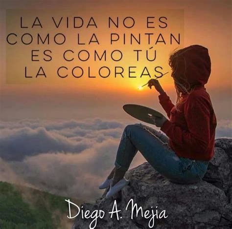 Mejores 117 Imágenes De Frases La Vida Es Hermosas En Pinterest