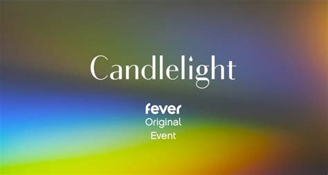 Candlelight A Tribute To Pink Floyd Vancouver Fever