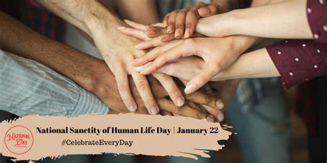 JANUARY 22, 2023 | CELEBRATION OF LIFE DAY | NATIONAL SANCTITY OF HUMAN ...