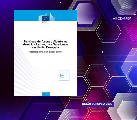 Políticas de Acesso Aberto na América Latina no Caribe e na União Europeia ABCD