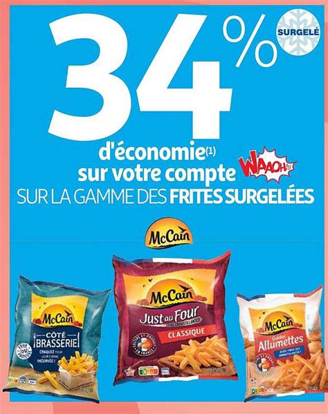 Promo La Gamme Des Frites Surgel Es Mc Cain Chez Auchan Icatalogue Fr