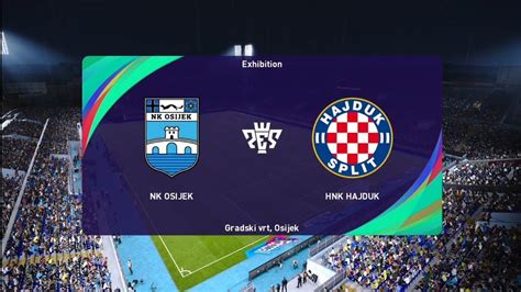 Nk Osijek Vs Hnk Hajduk Split Pes Prva Liga Live Gameplay Youtube