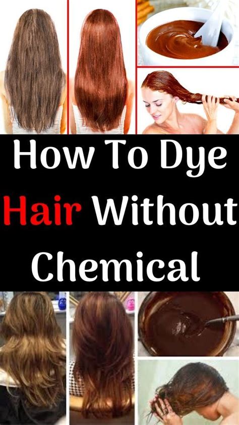 How To Dye Hair Naturally Without Chemicals Dyed Hair Natural Hair