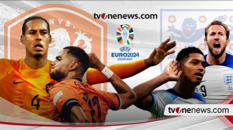 Hasil Euro 2024 Belanda Vs Inggris Ollie Watkins Fenomenal The Three