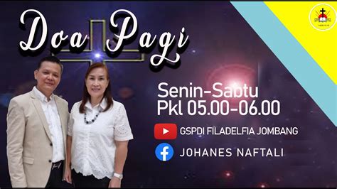 DOA PAGI Rabu 9 Maret 2022 PDT JOHANES NAFTALI Sudut Pandang 1 Sam