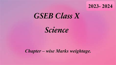 Gseb Class 10 Science Chapter Wise Weightage Board 2023 2024 Youtube