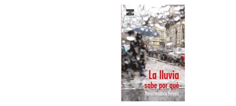 La Lluvia Sabe Por Que Primeras Mar A Fernanda Heredia La Lluvia Sabe