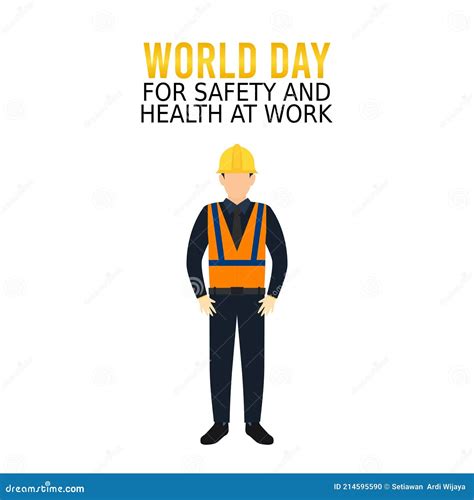 Vector Graphic Of World Day For Safety And Health At Work Good For