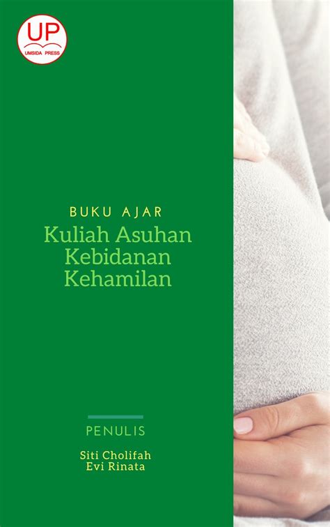 Buku Ajar Asuhan Kebidanan Kehamilan Umsida Press