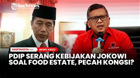 Pdip Mulai Berani Serang Kebijakan Presiden Jokowi Soal Food Estate