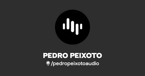 PEDRO PEIXOTO Listen On Spotify Linktree