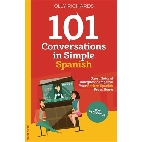 101 Conversations In Simple Spanish Paperback