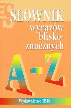 Słownik wyrazów bliskoznacznych Renata Klatkowska Książka