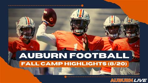 Auburn Football Fall Camp Practice Highlights 8 20 22 Auburn Live