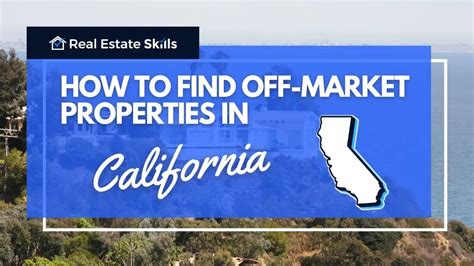 How To Find Off Market Properties In California 11 Best Sources