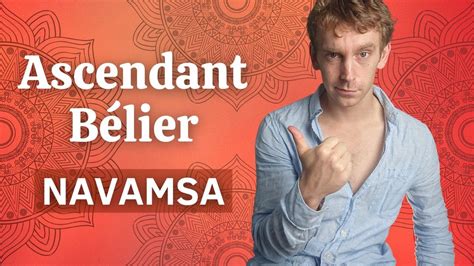 L Ascendant B Lier Dans Le Navamsa D En Astrologie V Dique Youtube