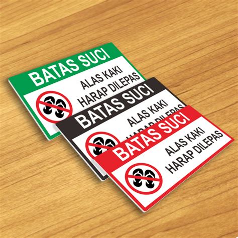 Jual Sign Acrylic Batas Suci Alas Kaki Harap Dilepas Signage Akrilik