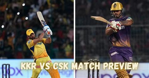 Kkr Vs Csk Today Match Prediction Player Stats Pitch Report Who