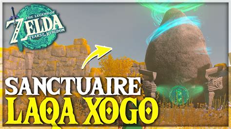 Réussir le sanctuaire Laqa Xogo TUTO ZELDA TOTK YouTube