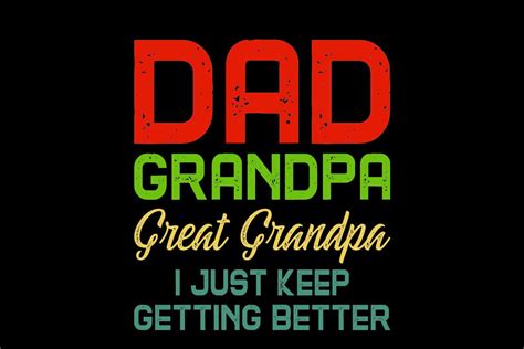 Dad Grandpa Great Grandpa Graphic By Skpathan4599 · Creative Fabrica