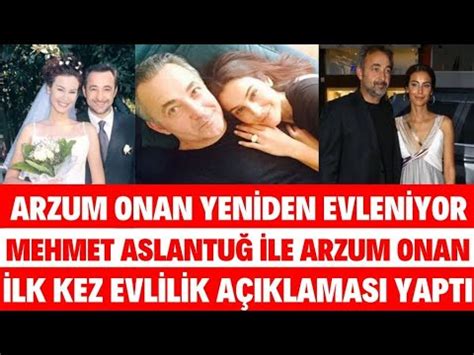 Arzum Onan Evlen Yor Mehmet Aslantu Yen Den P Man Oldular S Belcan