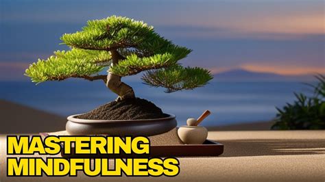 Mastering Mindfulness Mindful Mastery Mindfulness For Beginners