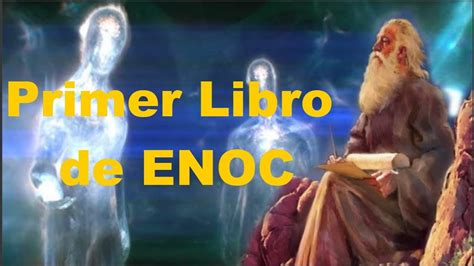 El Primer Libro de Enoc Audiolibro Completo Libros Apócrifos YouTube