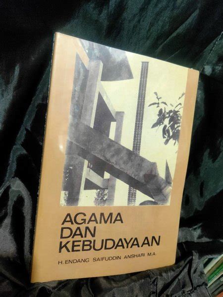 Jual Agama Dan Kebudayaan Oleh Endang Saifuddin Anshari Di Lapak