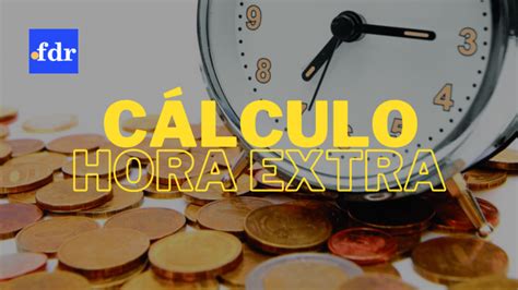 Como calcular as horas extras de trabalho Saiba se teu chefe não está