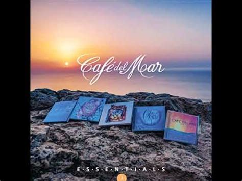 Cafe Del Mar Ibiza Chill House Vol Youtube