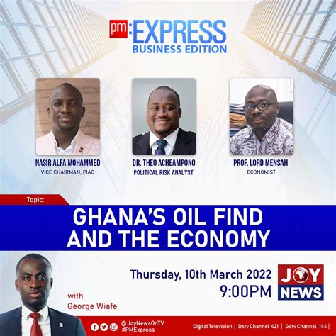 Playback Pm Express Business Edition Discuss Ghana S Oil Find And The