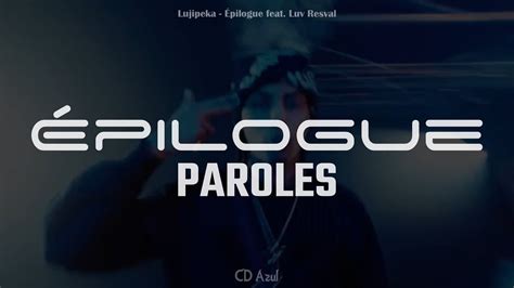 Lujipeka Épilogue feat Luv Resval PAROLES LYRICS YouTube