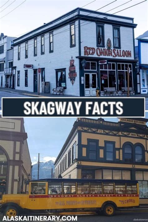 Discovering Skagway Facts