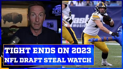 Sam Laporta And More Tight Ends On 2023 Nfl Draft Steal Watch Joel Klatt Show Youtube