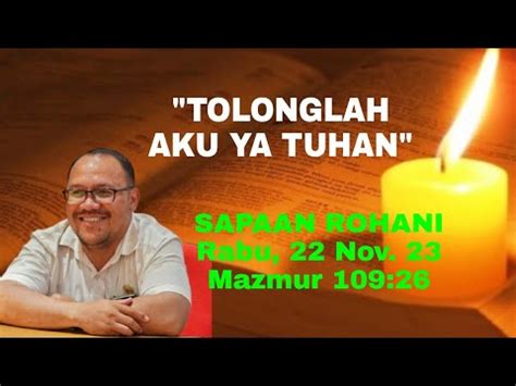 Sapaan Rohani Rabu Nov Mazmur Tolonglah Aku Ya