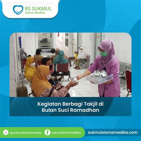 Kegiatan Berbagi Takjil Di Rumah Sakit Sukmul Sismamedika