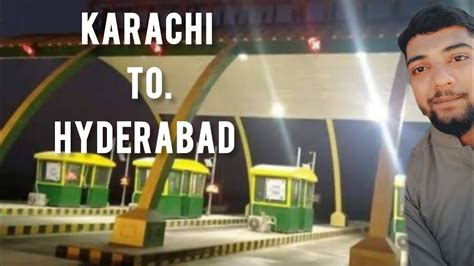 Karachi To Hyderabad L Karachi Se Hyderabad L Night Travelling In Sindh