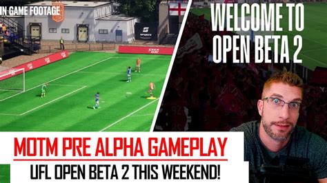 TTB MOTM PRE ALPHA GAMEPLAY FIRST LOOK UFL OPEN BETA 2 THIS