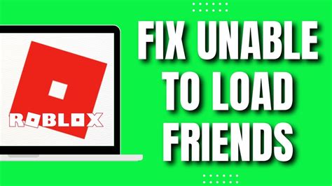 How To Fix Unable To Load Friends In Roblox Easy 2023 Youtube