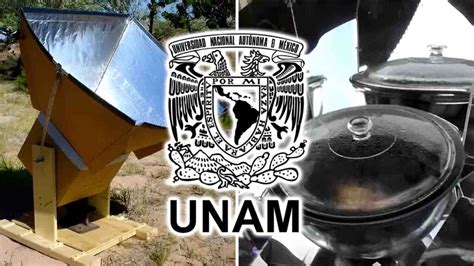 Unam Ofrece Curso En L Nea Gratuito Para Construir Estufas Solares Caseras