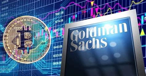 Clien Ii Goldman Sachs Manifest Un Interes Crescut Pentru Bitcoin I