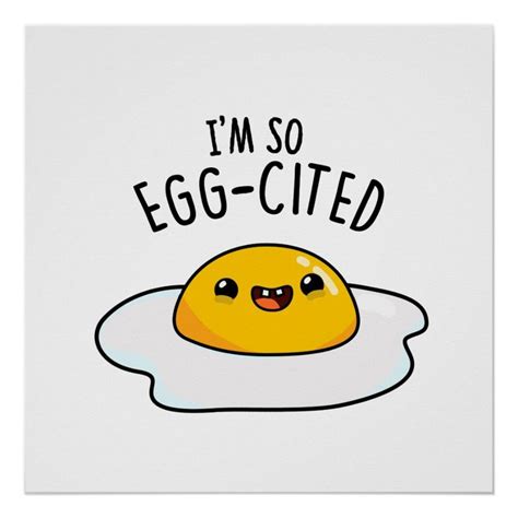 Im So Egg Cited Cute Egg Pun Poster Cute Egg Doodle