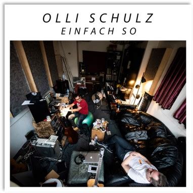 Olli Schulz Ver Ffentlicht Single Einfach So Lifeonstage