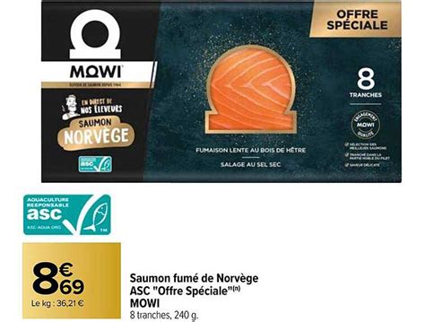 Promo Saumon Fum De Norv Ge Asc Offre Sp Ciale Mowi Chez Carrefour