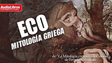 Eco En La Mitología Griega Youtube